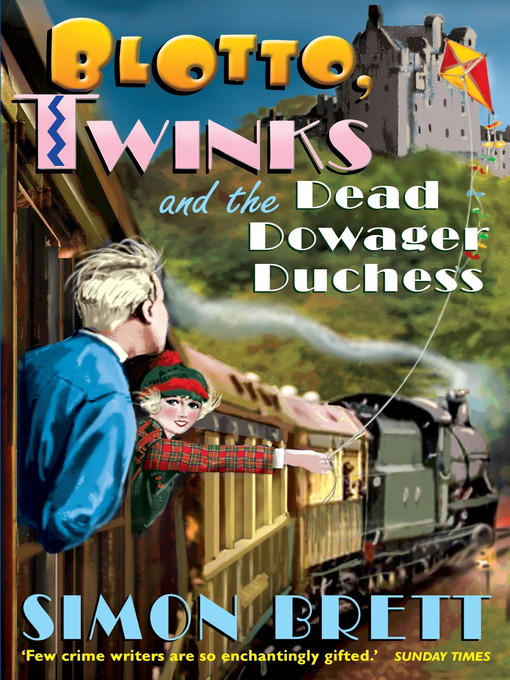 Cover image for Blotto, Twinks and the Dead Dowager Duchess